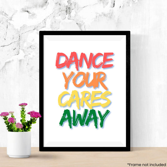 Dance Your Cares Away