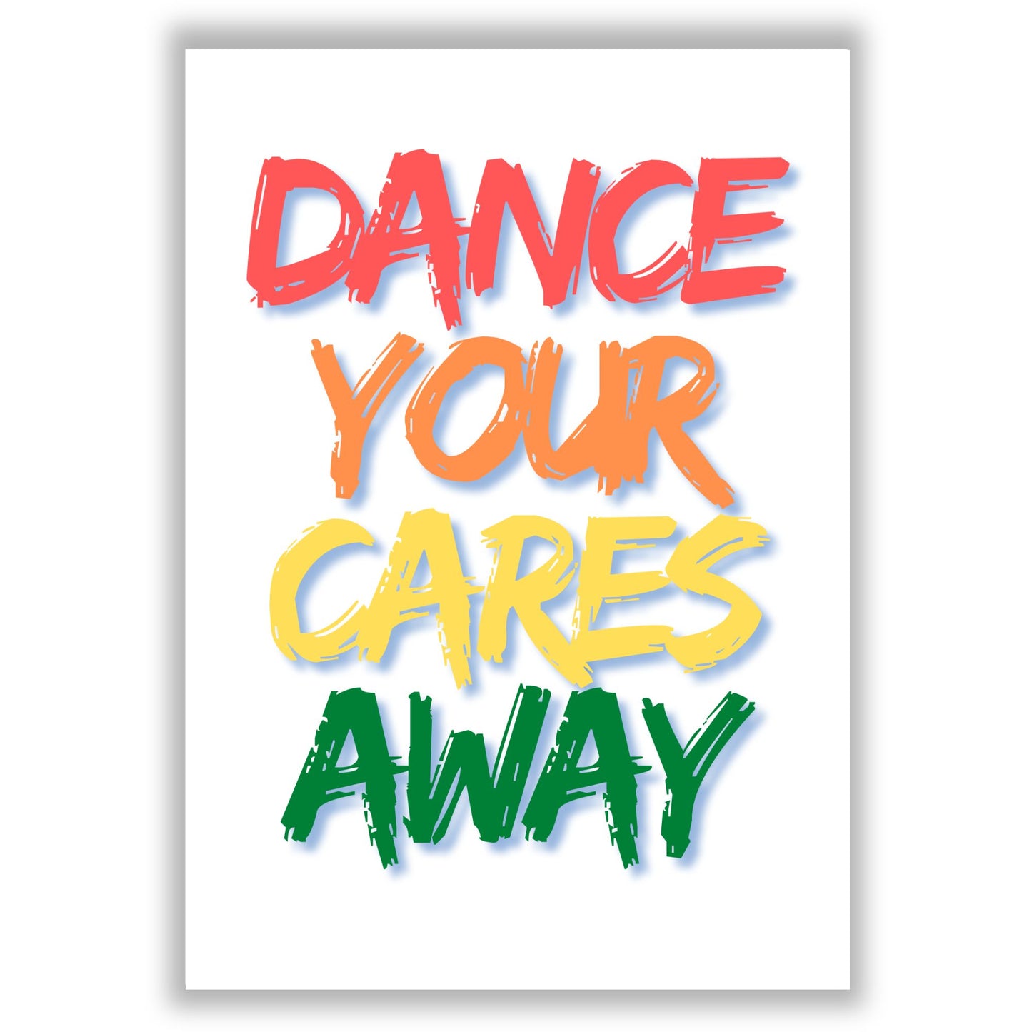 Dance Your Cares Away