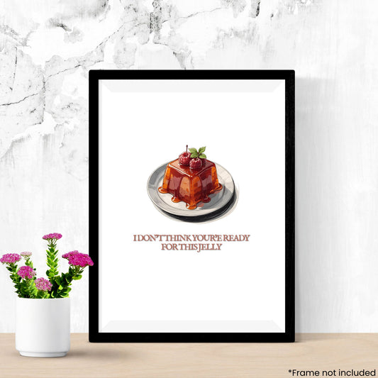 Ready For This Jelly