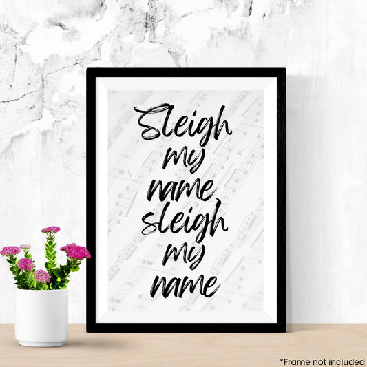 Sleigh my Name