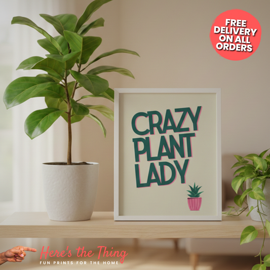 Crazy Plant Lady