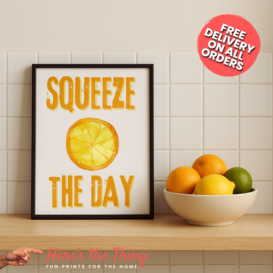 Squeeze the Day