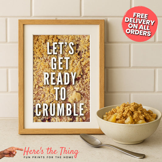 Let's Get Ready to Crumble