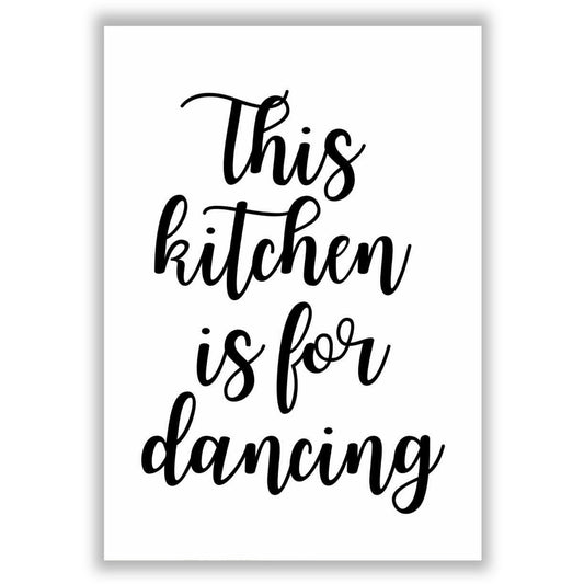 this-kitchen-is-for-dancing print