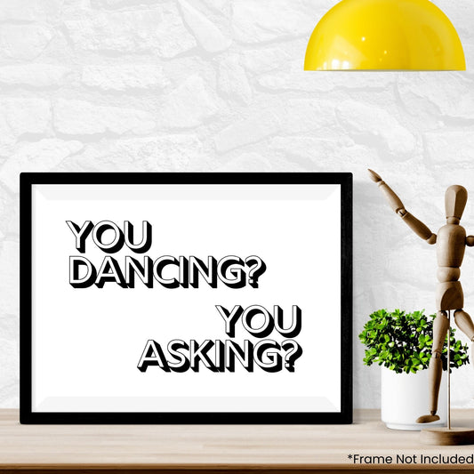 you-dancing-you-asking in frame