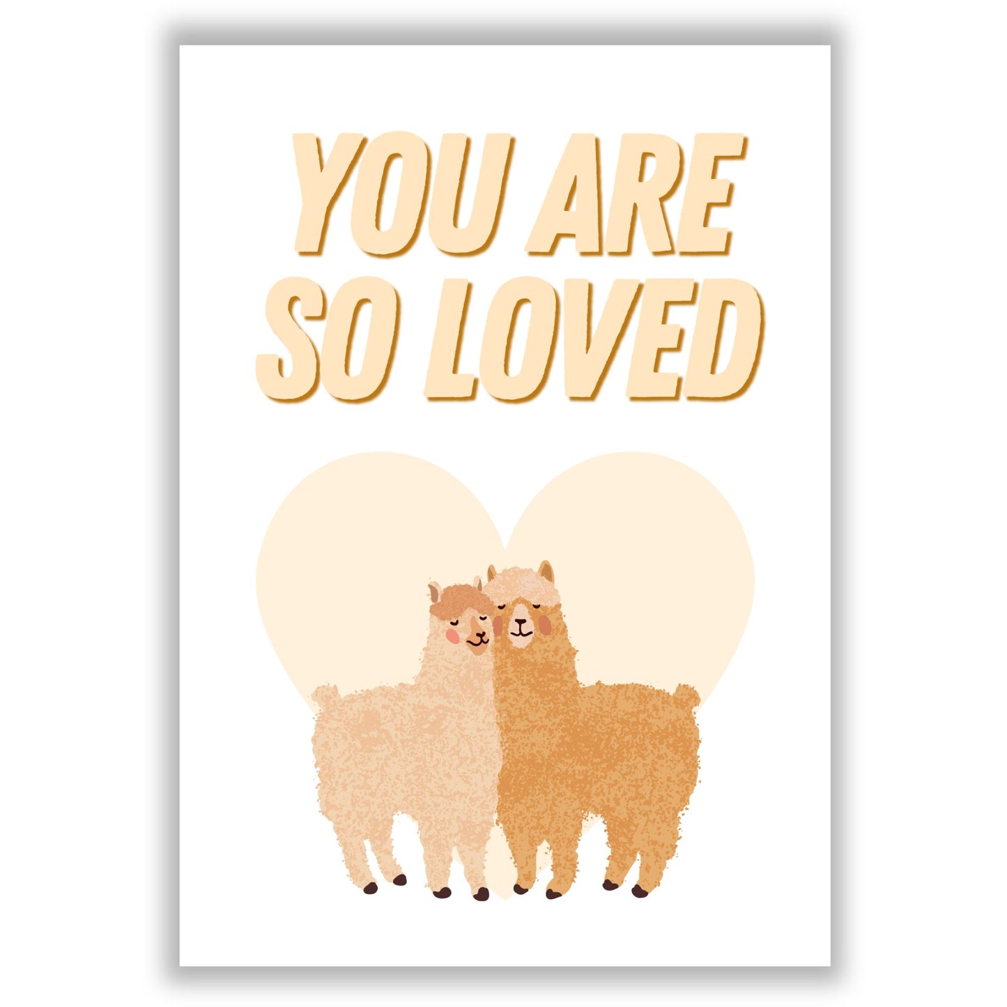 you-are-so-loved print