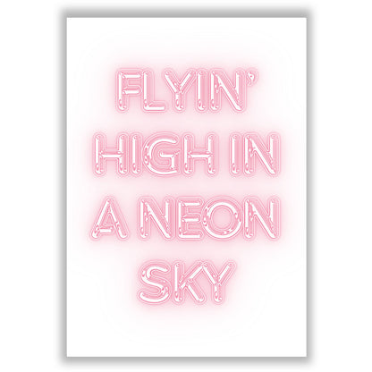 high-in-a-neon-sky print