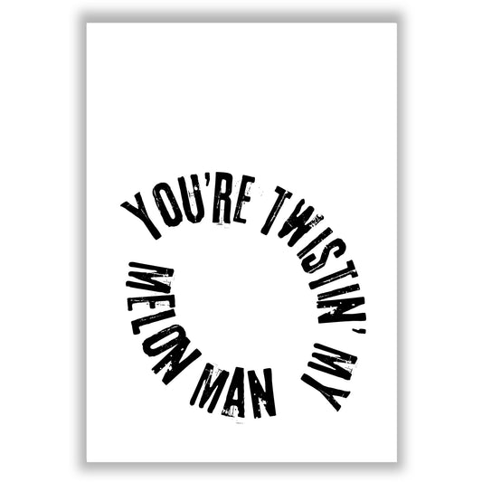 twisting-my-melon print