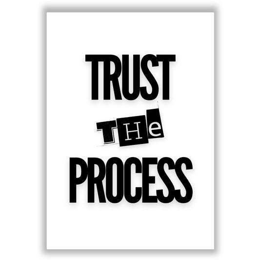 Trust the Process