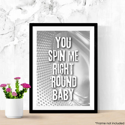 You Spin Me Round