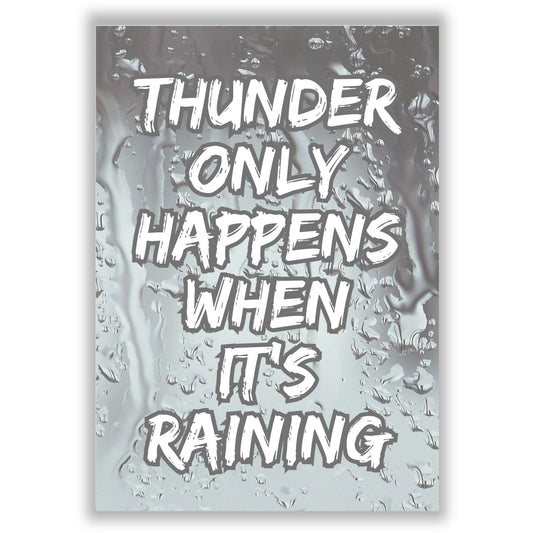 Thunder Only Happens