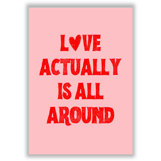 Love Actually is All Around