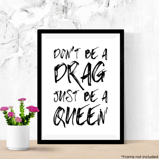 Be a Queen