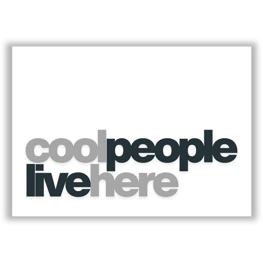 Cool People Live Here