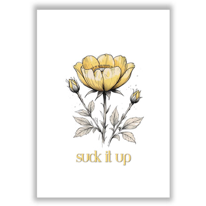 Suck it up Buttercup
