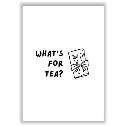 What's For Tea?