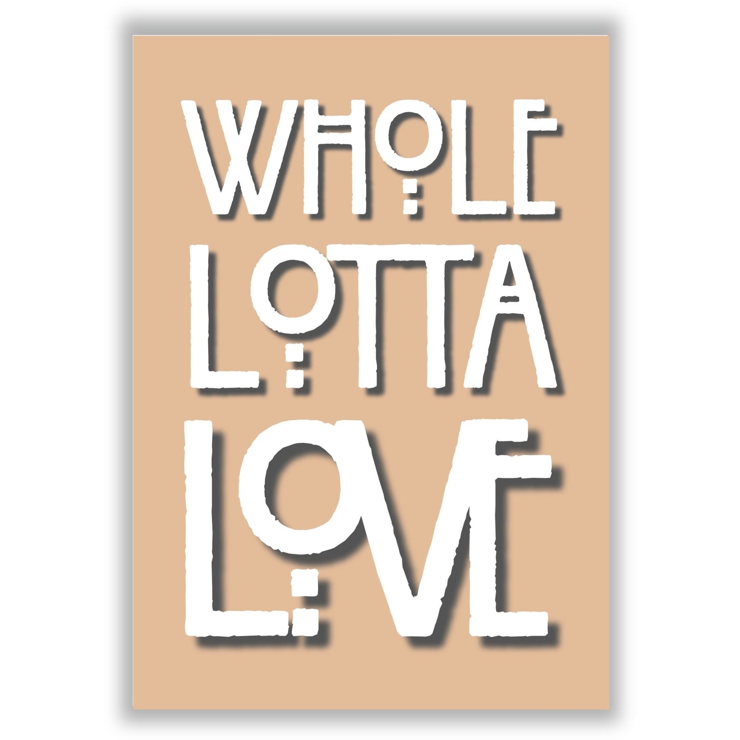 Whole Lotta Love