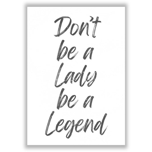 Be a Legend