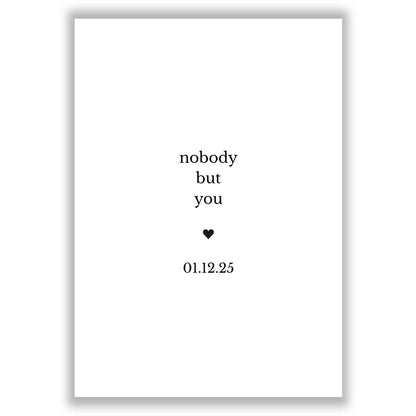 Nobody But You - Personalised Date