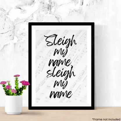Sleigh my Name