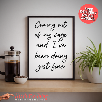 Coming Out Of My Cage