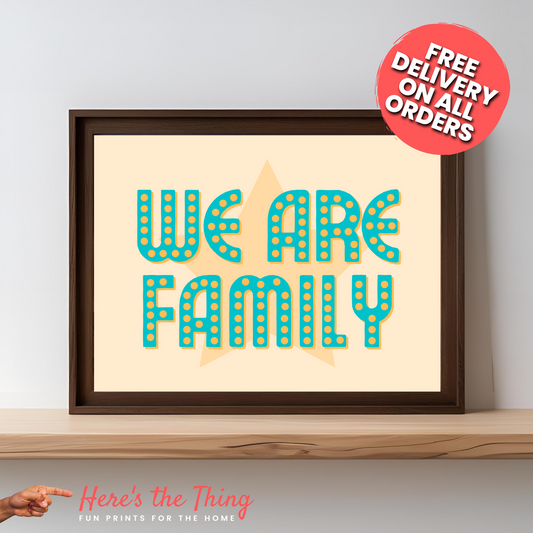 We Are Family