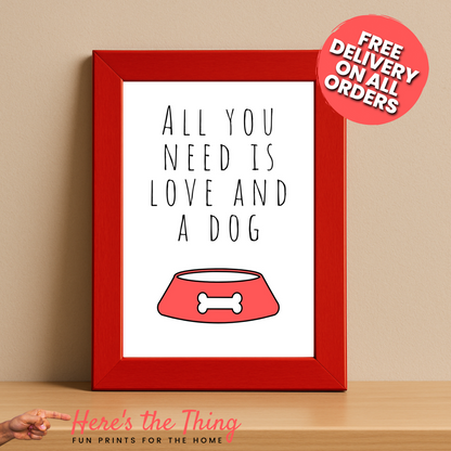All You Need Is Love And A Dog