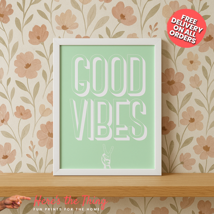 Good Vibes