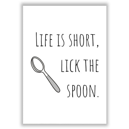 life-is-short-lick-the-spoon print