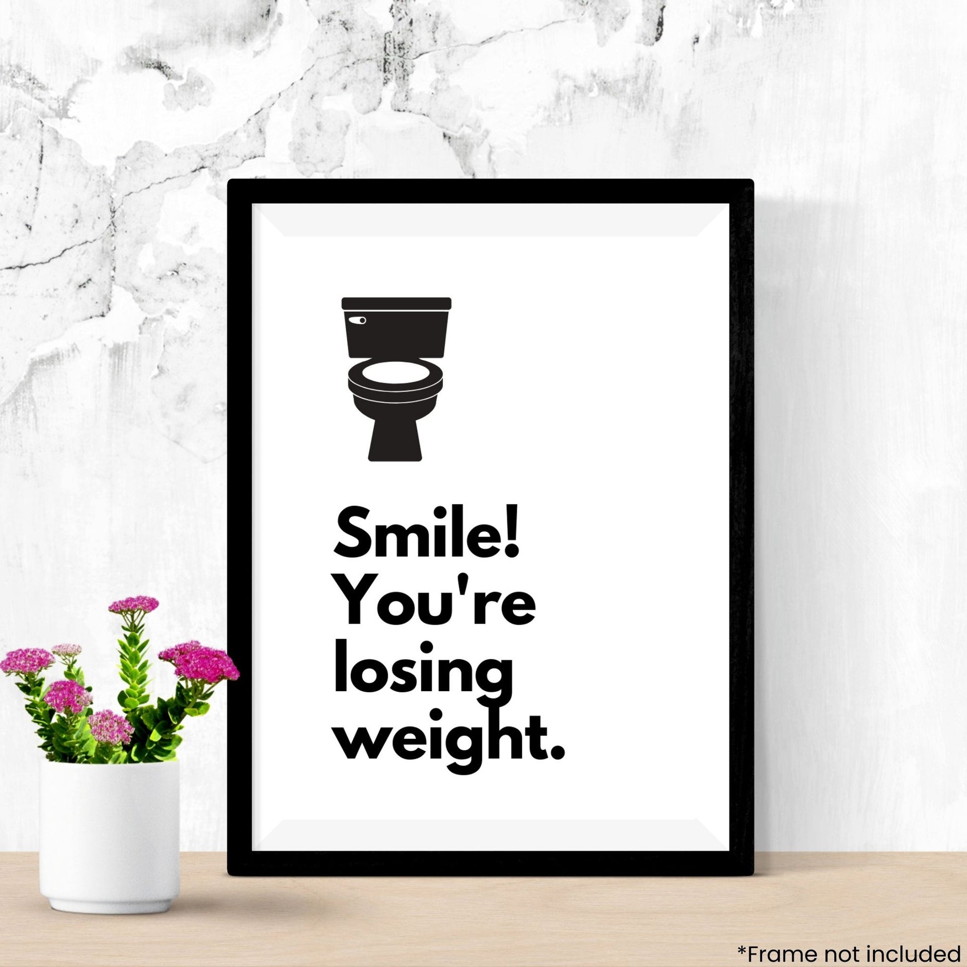 smile-youre-losing-weight in frame