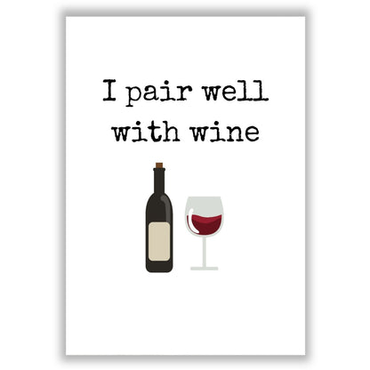 i-pair-well-with-wine print