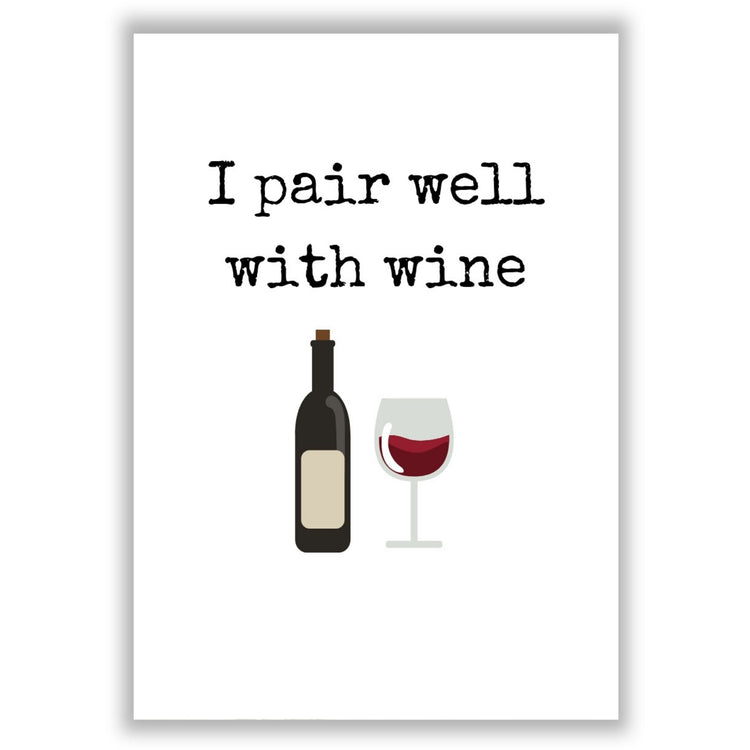 i-pair-well-with-wine print