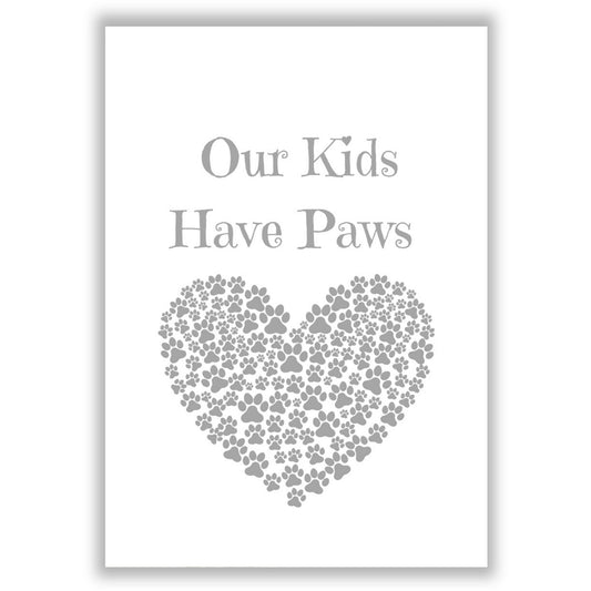 our-kids-have-paws print