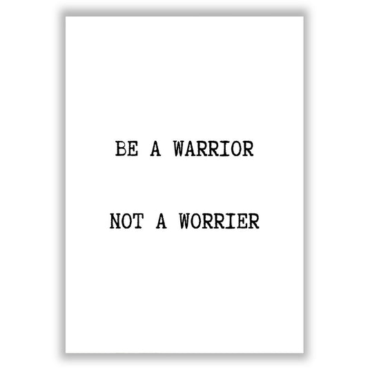 be-a-warrior print