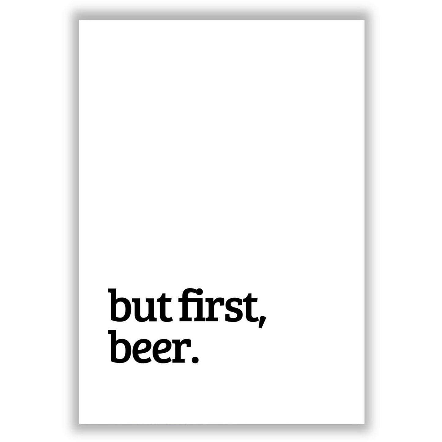 but-first-beer print