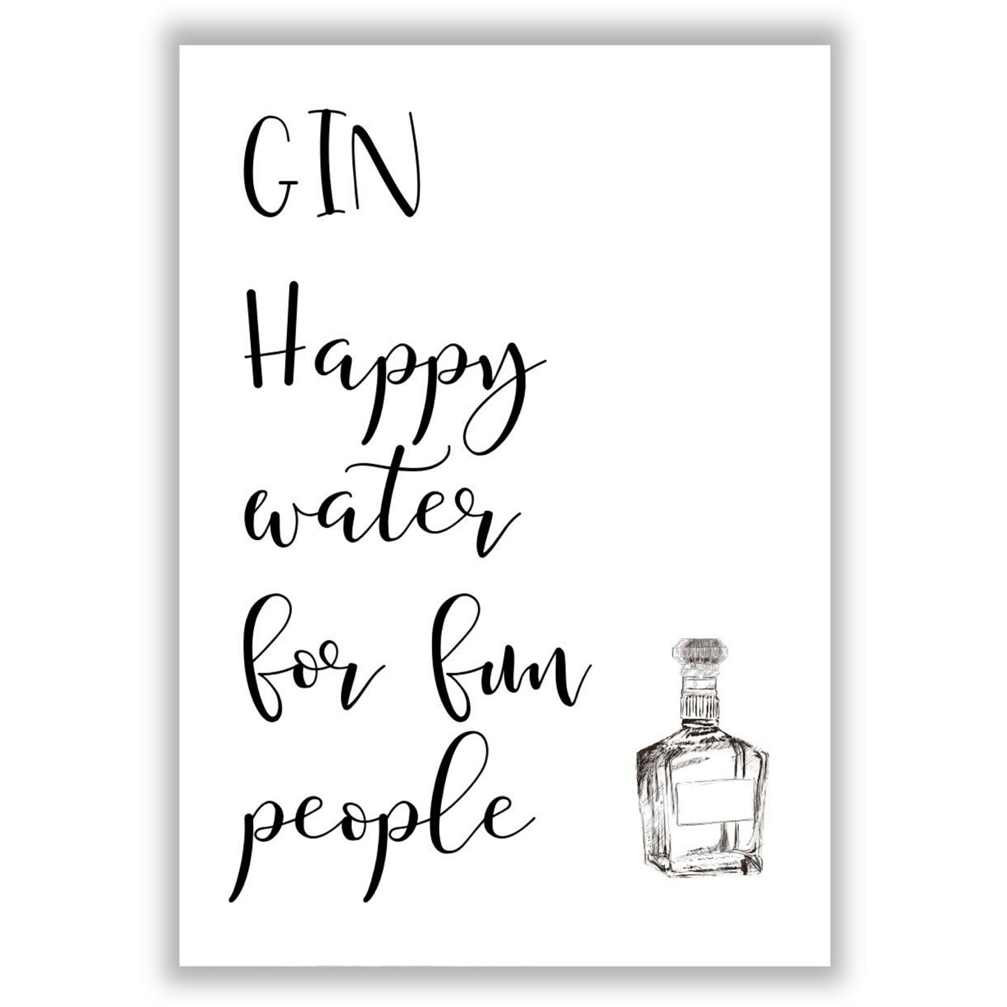 gin-happy-water-for-fun-people print