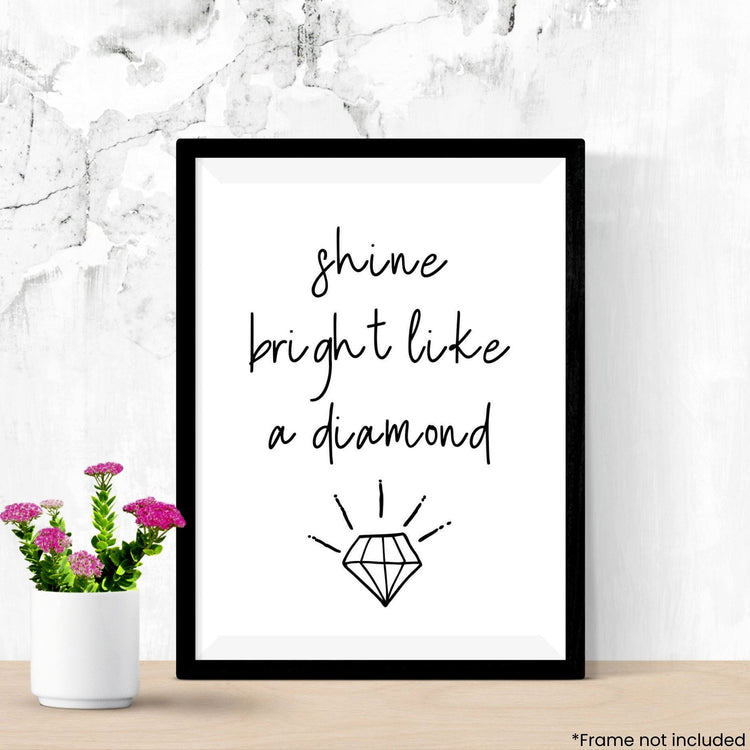 shine-bright-like-a-diamond in frame