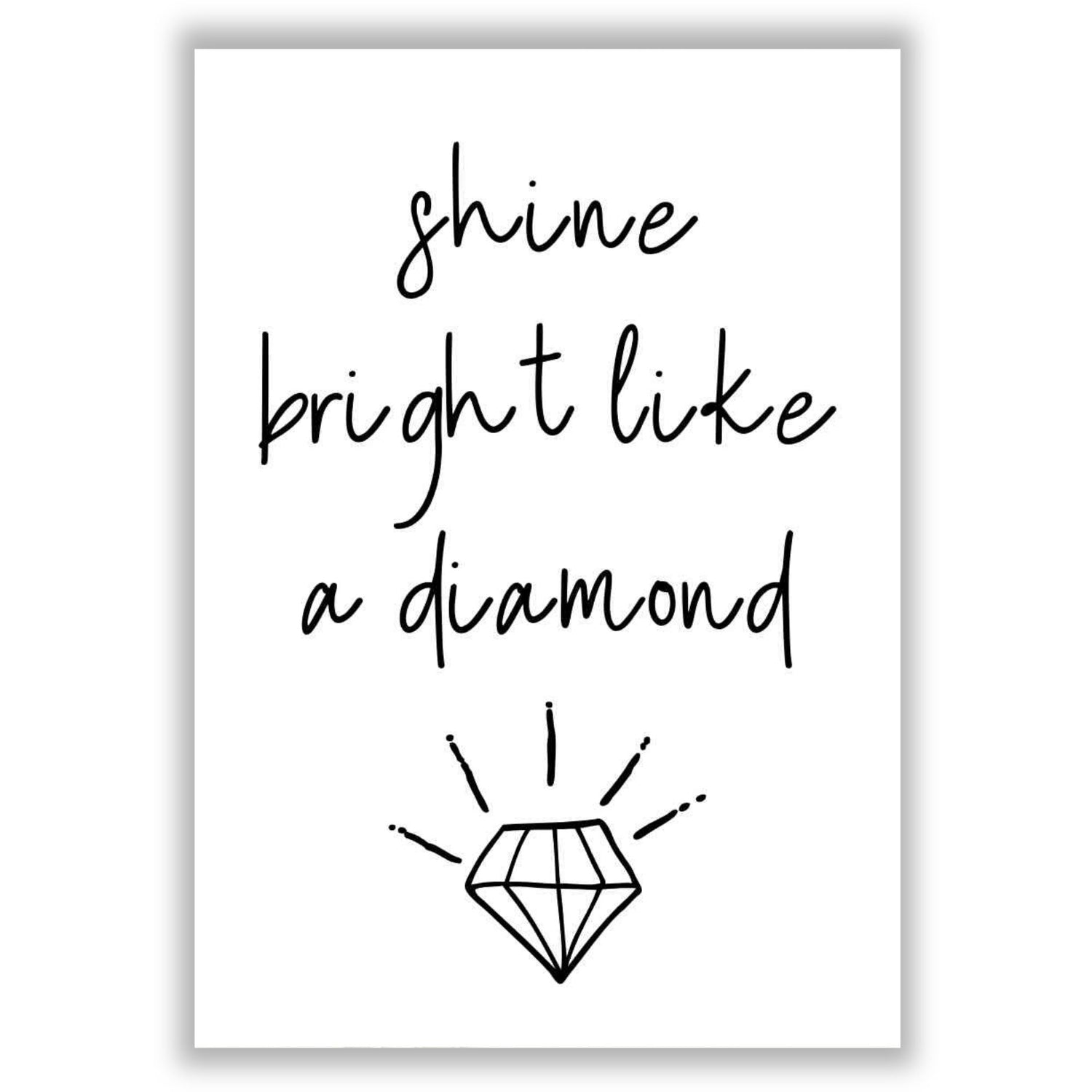 shine-bright-like-a-diamond print