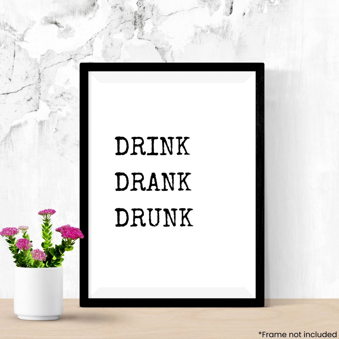 drink-drank-drunk in frame