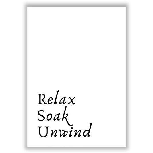 relax-soak-unwind print