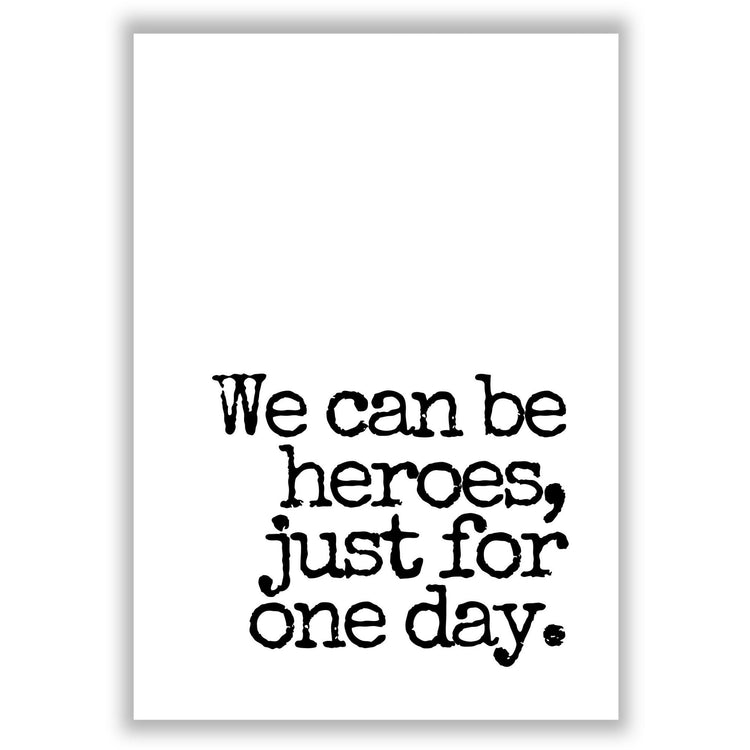 we-can-be-heroes print