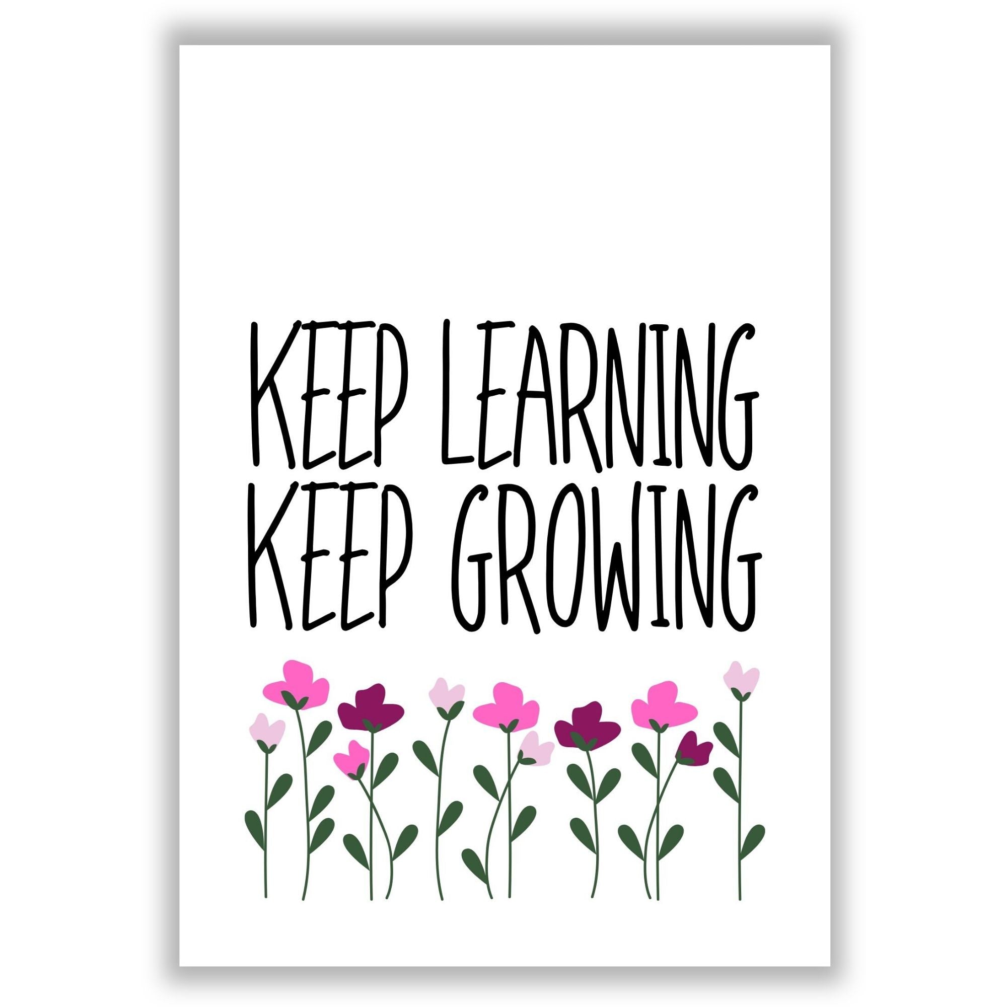 Keep Learning Keep Growing print by Here's The Thing Art