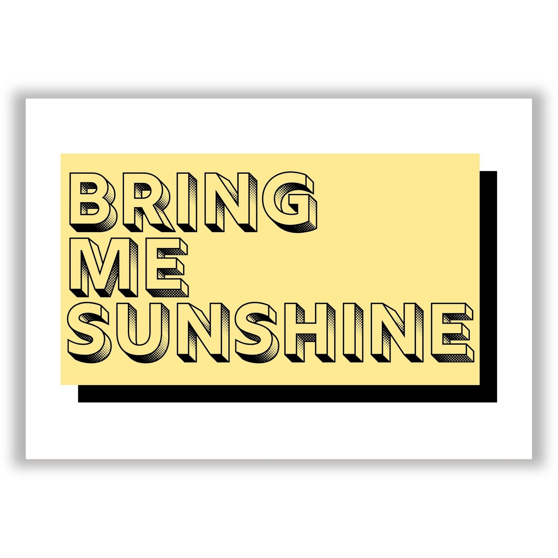 bring-me-sunshine print