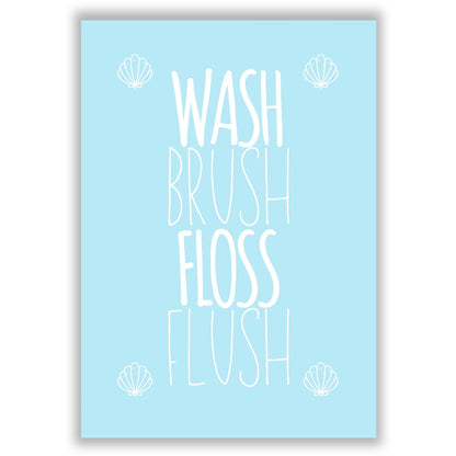 wash-brush-floss-flush print