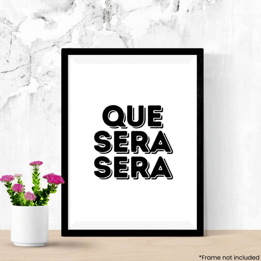 que-sera-sera in frame