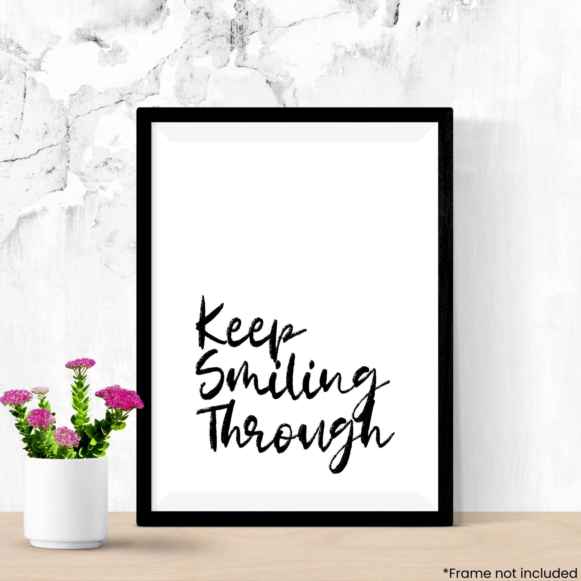 keep-smiling-through in frame