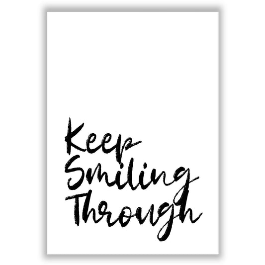 keep-smiling-through print