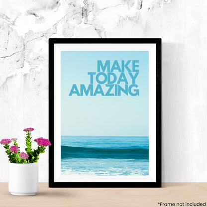 make-today-amazing in frame