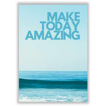 make-today-amazing print