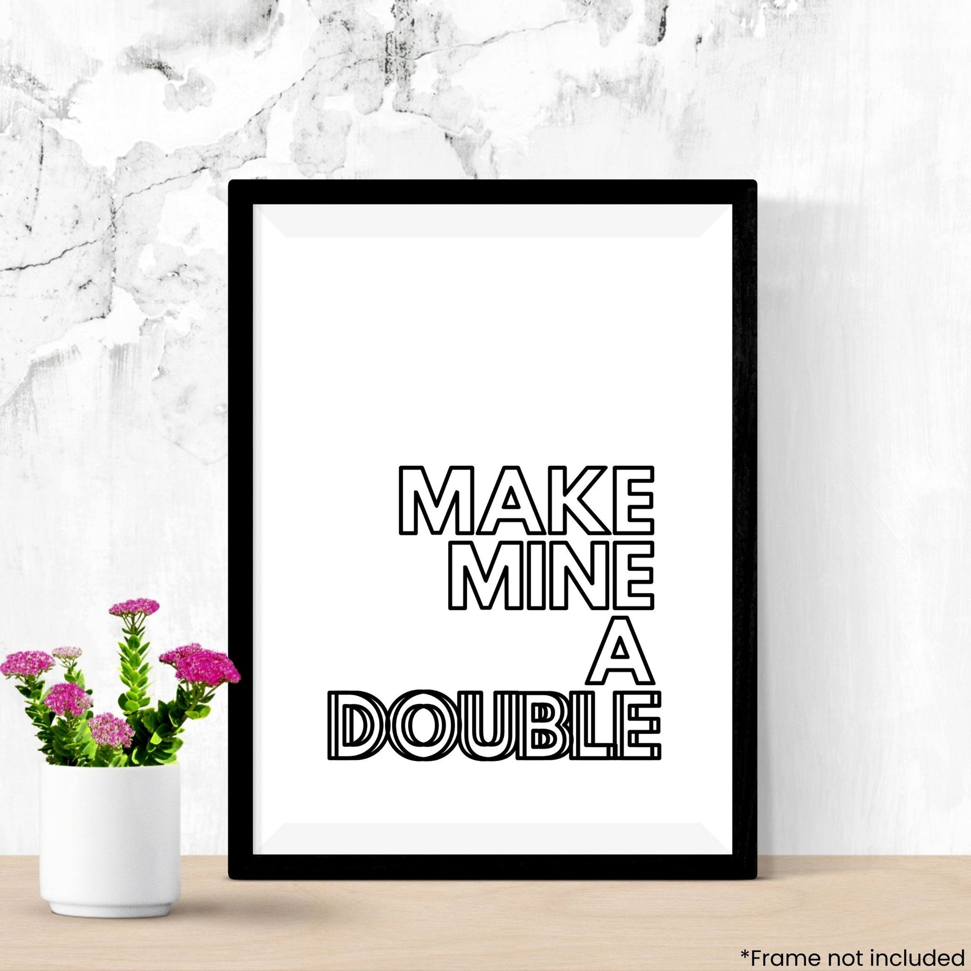 make-mine-a-double in frame